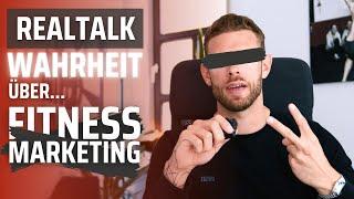 Realtalk: Die Wahrheit über Fitness-Marketing enthüllt