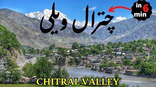 Chitral Valley 4K | Complete Chitral Valley in 6 Minutes | KPK | Pakistan | Nature