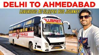 Delhi to Ahmedabad Luxurious Bus Journey | Delhi to Ahmedabad Bus Service | Gujarat Travels