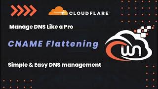 Manage DNS Like a Pro with CNAME Flattening | Cloudflare