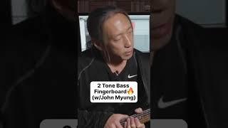 2 Tone Bass Fingerboard (w/John Myung) !