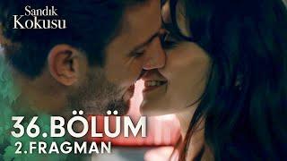 Sandık Kokusu 36. Bölüm 2. Fragmanı | Biriyle evlenecek olsaydım... @sandikkokusudizi