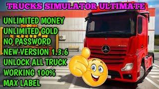 Truck Simulator Ultimate Mod APK v1.3.6 Latest 2025 || Unlimited Money & Unlock All Truck️