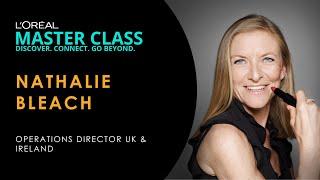 Operations in Time of Disruption with Nathalie Bleach, Operations Director UK & Ireland - L'Oréal