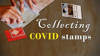 Collecting COVID Postage Stamps from All Over the World | From the Stacks