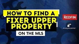 How to Find a Fixer Upper Property on the MLS | Redfin