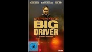 BIG DRIVER  FULL MOVIE STEPHEN KING DEDICATED TO TONY MULLINS (A GOOD GUY retired trucker XoX)