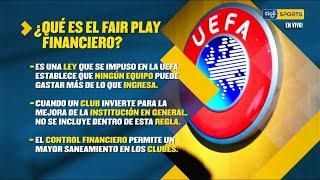 ¿Qué es el Fair Play financiero? Te lo explicamos en la mesa.