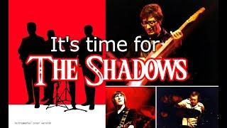 It`s Time For THE SHADOWS !!! - Hank & Bruce and Brian  fantastic hits