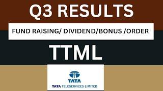 TTML Q3 Results 2025 | ttml result today | tata teleservices Share Latest