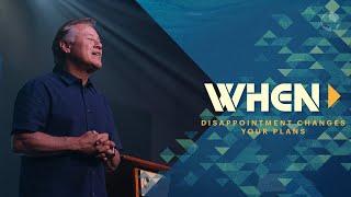 When Disappointment Changes Your Plans | Pastor Wayne Cordeiro