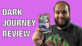 Star Wars: Dark Journey by Elaine Cunningham - Book Review