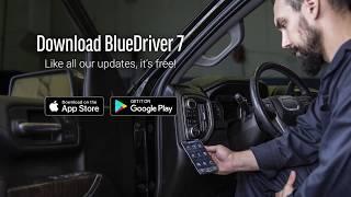 BlueDriver 7.0 Is Here! Our Biggest Update Ever!