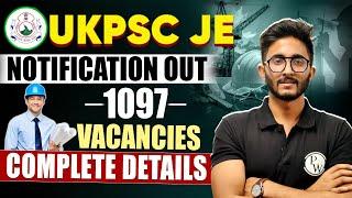 UKPSC JE Notification 2023 | UKPSC New Vacancy 2023 | 1097 Vacancies