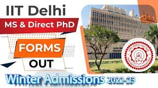 Good opportunity to join IIT Delhi MS program | IIT Delhi MS & Direct PhD forms out for winter