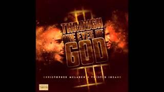 Christopher McLaren - Through The Eyes Of God (feat. Twisted Insane)