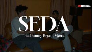 Bad Bunny, Bryant Myers - Seda (Letra/Lyric)