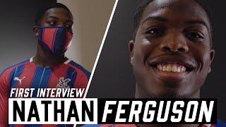 Nathan Ferguson  | First Interview at CPFC