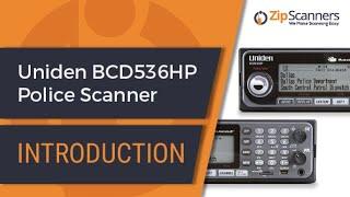 Uniden BCD536HP Police Scanner | Introduction