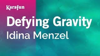 Defying Gravity - Idina Menzel | Karaoke Version | KaraFun