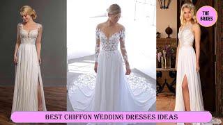 Best Chiffon Wedding Dresses Inspiration Ideas | The Brides