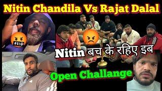 Nitin Chandila Vs Rajat Dalal Brother Angry . Aadi Nagar Fight Nitin Chandila Angry Yudhveer Dagar