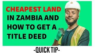 Cheapest way to buy land in Zambia and how to get it on title deed #zambia #buylandinzambia