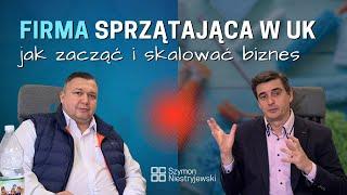 Firma sprzątająca w UK - jak zacząć biznes w branży sprzątającej i go skalować?