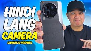 TECNO CAMON 30 Premier - HINDI LANG CAMERA!