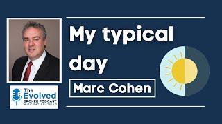 A Typical Day for HUB's CEO - Marc Cohen (CEO - HUB International)