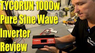 TycoRun 1000w Pure Sine Wave Inverter Review