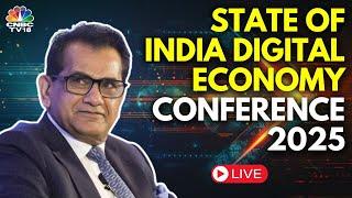 State Of Digital Economy 2025 Conference LIVE | G20 Sherpa For India Amitabh Kant Address | N18L