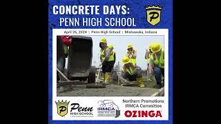 Penn High School | Concrete Days with IRMCA | April 26, 2024 - Part 1
