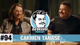 DA BRAVO! Podcast #94 cu Carmen Tănase