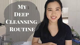 My Deep Cleansing Routine