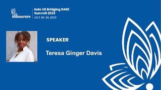 Teresa Ginger Davis-  Real life rare disease Challenges: Indo US  Bridging  RARE Summit 2023