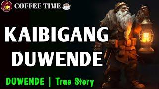 KAIBIGANG DUWENDE | Tagalog True Story