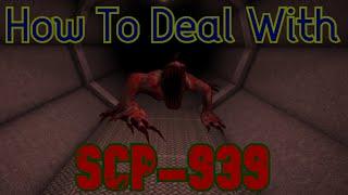 SCP:CB - How To Deal With SCP-939 (guide/tips & tricks)