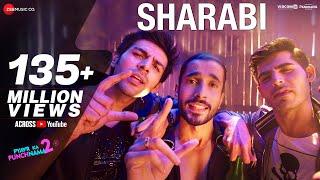 Sharabi - Pyaar Ka Punchnama 2 | Kartik Aaryan, Omkar Kapoor, Sunny Singh| Sharib Toshi & Raja Hasan