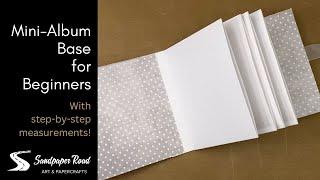 Mini-Album Base for Beginners Tutorial