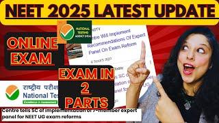 Big Update for NEET 2025: NTA to be Restructured | Chances of ONLINE Exam #neet #neet2025 #update