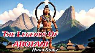 आबोतानी| Abotani-The Legendary Forefather of Arunachal Pradesh| Hindi Animated Folktale