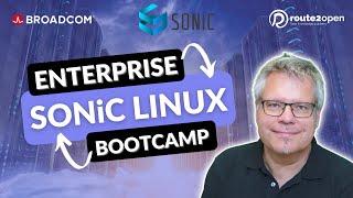 Enterprise SONiC Linux Bootcamp | Intensive 3-Day & 4-Day SONiC Training for System Administrators!