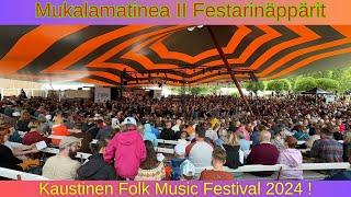 Mukalamatinea II Festarinäppärit:Kaustinen Folk Music Festival 2024 | (Part35/44)