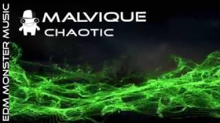 Malvique - Chaotic [EDM Monster music]