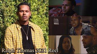 Ralph Thomas 2021 Reel