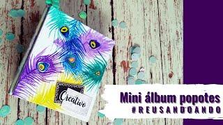 Mini álbum popotes #REUSANDOANDO colaboración PEREZOSOSCRAP ***Gaby Cositas***