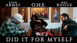 Chad Armes, O.N.E. & NSG Rogue - “Did It For Myself (Official Music Video)