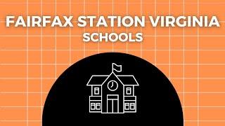 Exploring Education in Fairfax Station, Virginia: A Guide to Schools and Resources