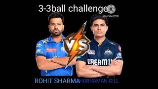 ROHIT SHARMA VS SHUBHAMAN GILL 3-3BALL CHALLENGE REAL CRICKET 24 #shorts